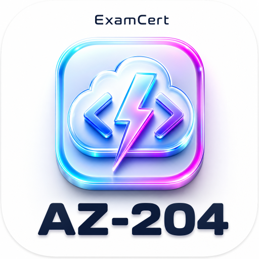 AZ AZ-204 Prep 2026 ® ExamCert