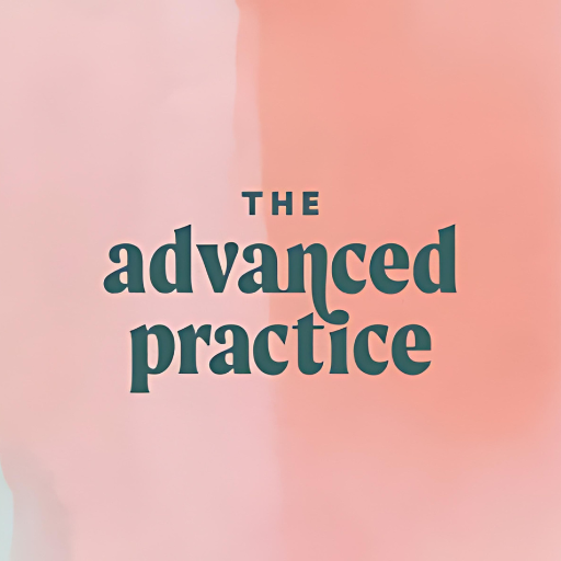 The Advanced Practice