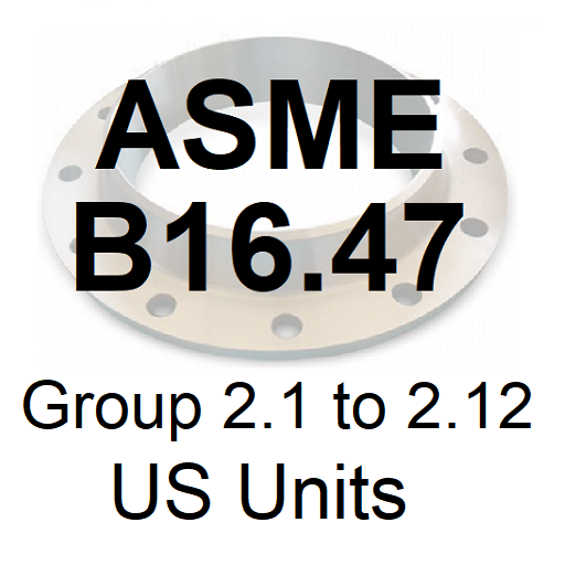 ASME B16.47 Group 2.1 to 2.12 