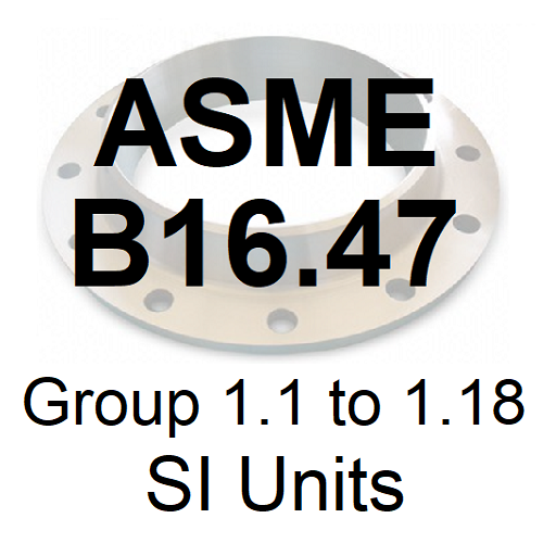 ASME B16.47 Group 1.1 to 1.18 