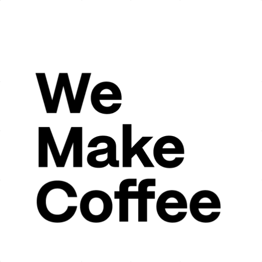 We Make Coffee