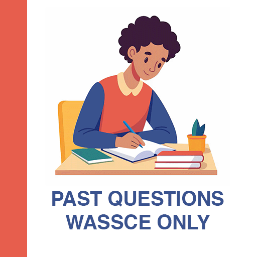 Past Question WASSCE 2025