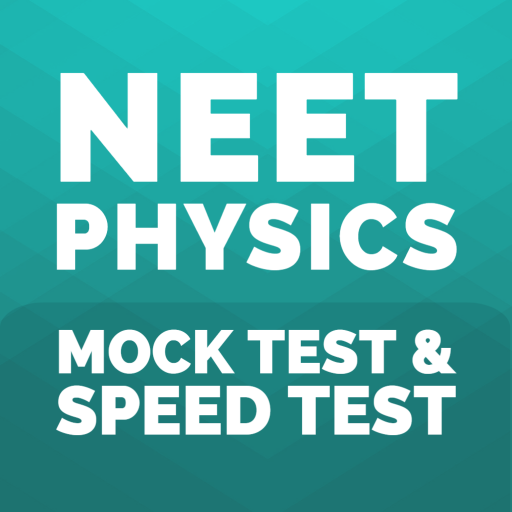 Physics: NEET Mock Test