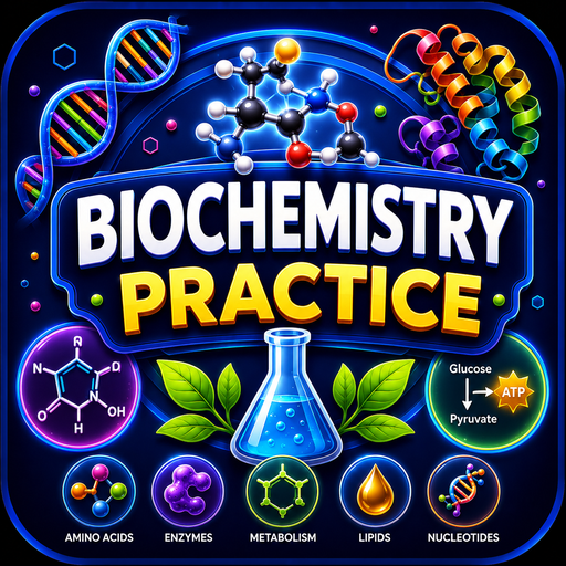 Biochemistry Practice