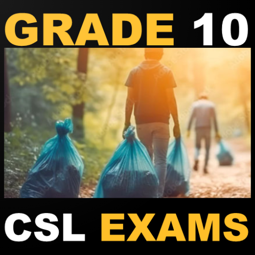 CSL Grade 10 CBC / CBE Exams