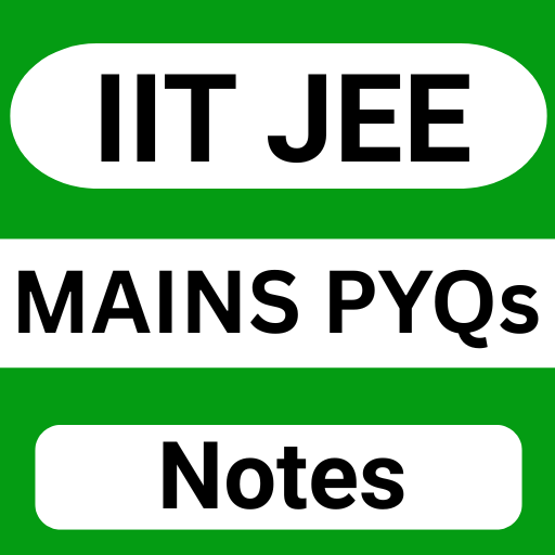 IIT JEE Mains PYQs and Notes