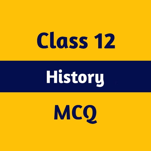 Class 12 History MCQ