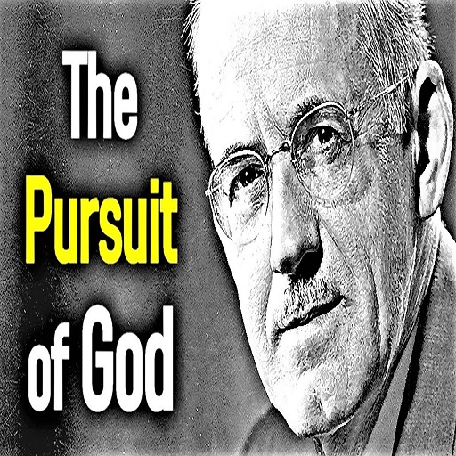 The Pursuit of God -AW Tozer