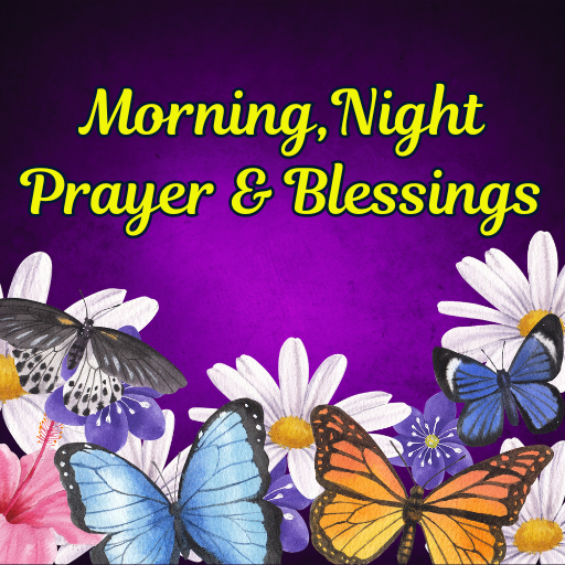 Morning,Night Prayer  Blessing