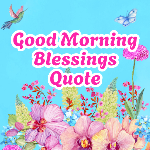 Good Morning Blessings Quotes
