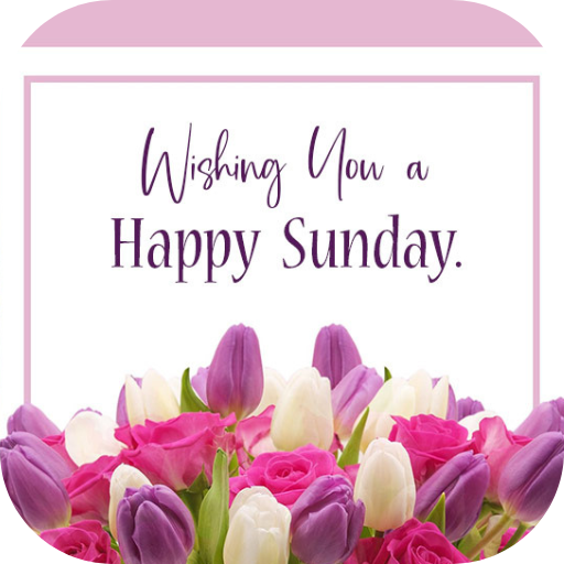 Happy Sunday Wishes