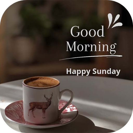Sunday Morning Wishes