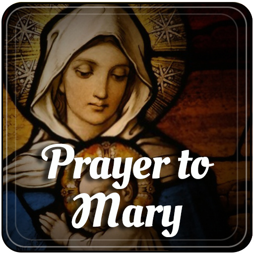 Prayer to Mary