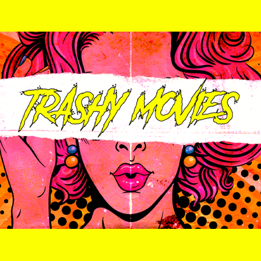 Trashy Movies Channel