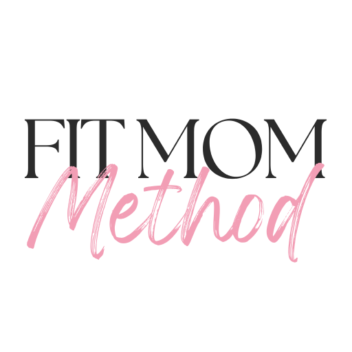 Fit Mom Method