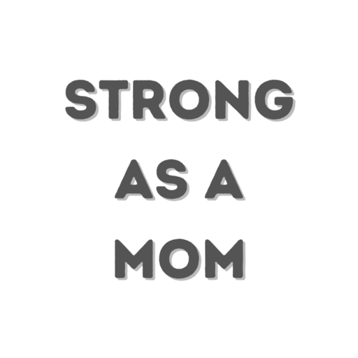 Strong As A Mom