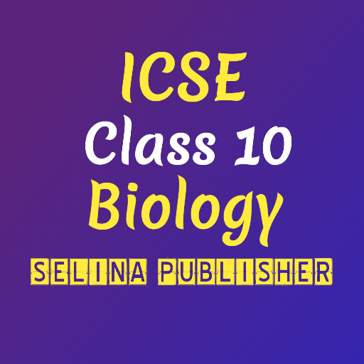 Selina Class 10 Biology