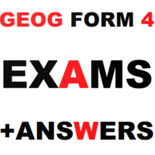 Geography Form 4 Exams+Answers