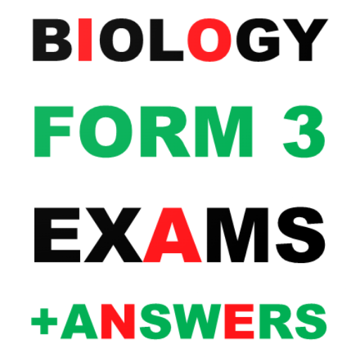 Form 3 Biology Exams + Answers