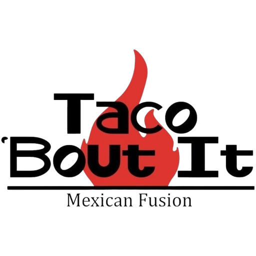 Taco 'Bout It Mexican Fusion