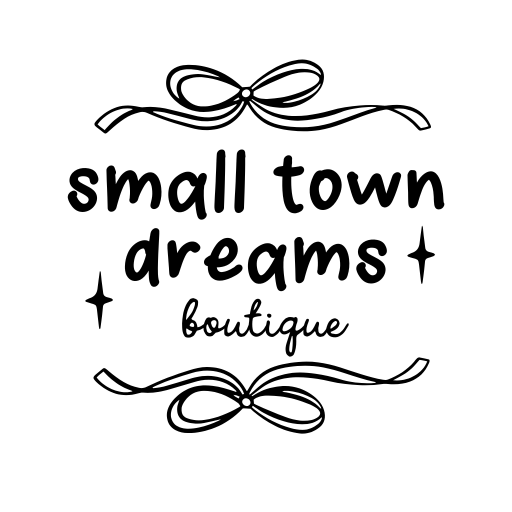 Small Town Dreams Boutique