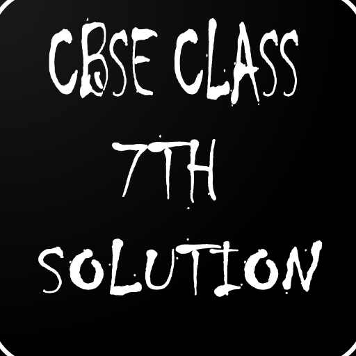 Class 7th NCERT Solutions