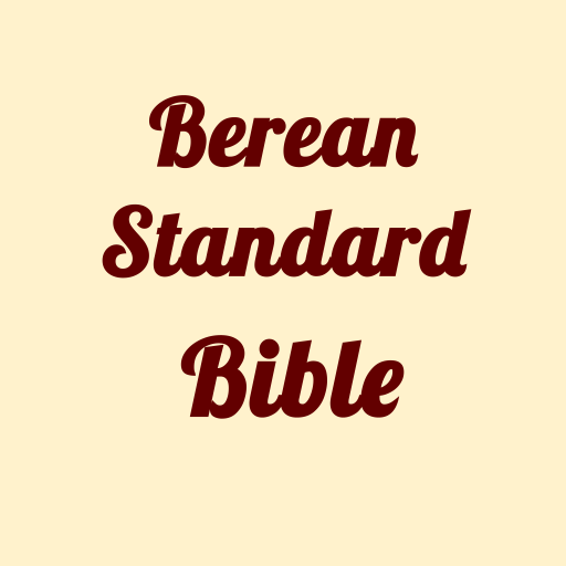 The Berean Standard Bible -BSB